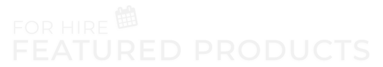 Hire: Featured Products
